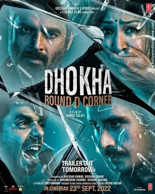 Dhokha Round D Corner 2022 Bollywood Hindi Full Movie HD ESub filmywap