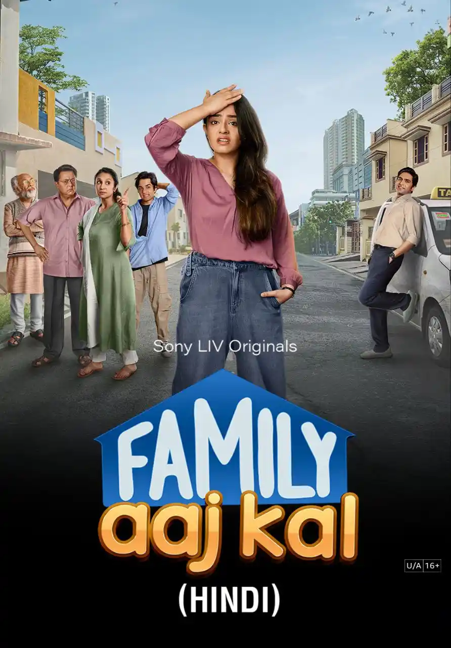 Family Aaj Kal S01 2024 Hindi Completed Web Series HEVC ESub filmywap