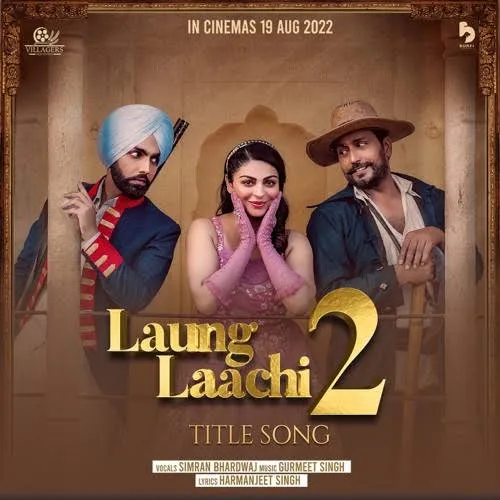Laung Laachi 2 2022 Punjabi Full Movie HD ESub filmywap
