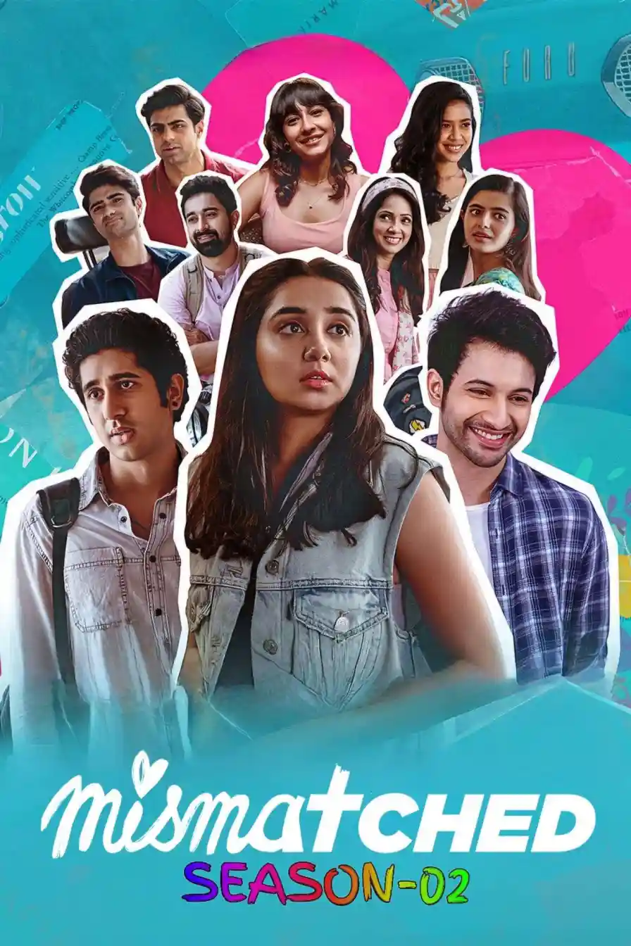 Mismatched S02 2020 Hindi Completed Web Series HEVC ESub filmywap