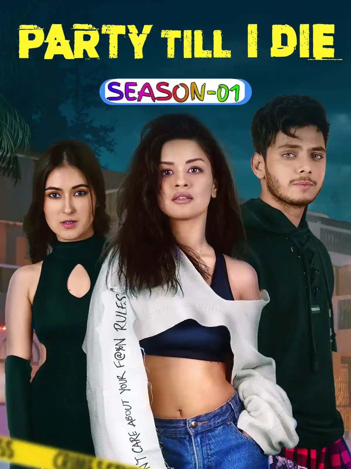 Party Till I Die S01 2024 Hindi Completed Web Series HEVC ESub filmywap