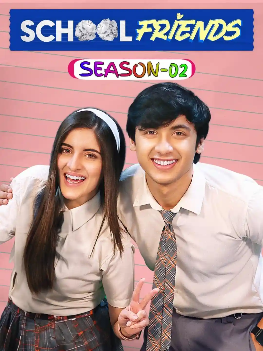 School Friends S02 2024 Hindi Completed Web Series HEVC ESub filmywap
