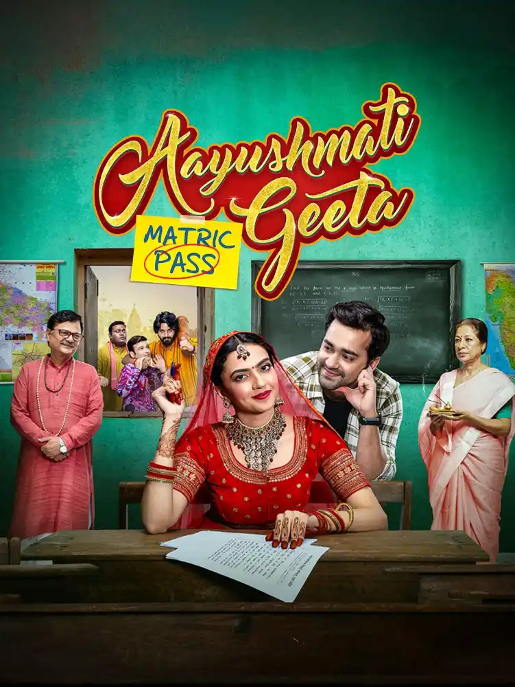 Aayushmati Geeta Matric Pass 2024 Bollywood Hindi Movie HD filmywap